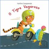 O Tigre Vagaroso