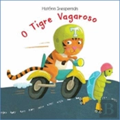 O Tigre Vagaroso