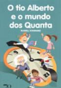O Tio Alberto e o Mundo dos Quanta