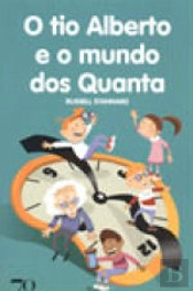 O Tio Alberto e o Mundo dos Quanta