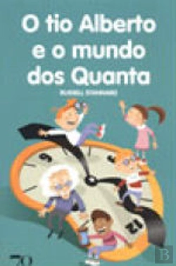 Bertrand.pt - O Tio Alberto e o Mundo dos Quanta
