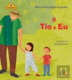 O Tio e Eu