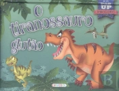O Tiranossauro Glutão