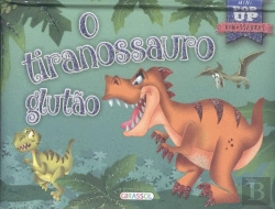 Bertrand.pt - O Tiranossauro Glutão
