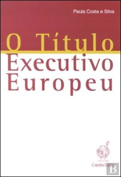 Bertrand.pt - O Título Executivo Europeu