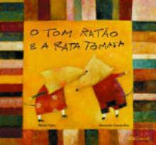 O Tom Ratão e a Rata Tomasa