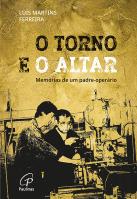 O Torno e o Altar