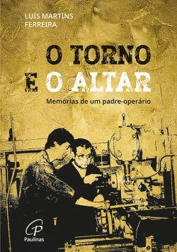 Bertrand.pt - O Torno e o Altar