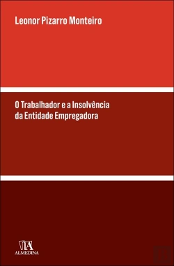 Bertrand.pt - O Trabalhador e a Insolvência da Entidade Empregadora