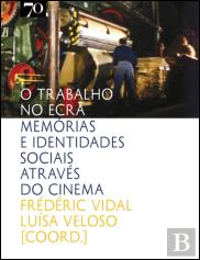 O Trabalho no Ecrã