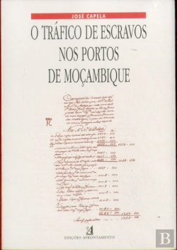 Bertrand.pt - O Tráfico de Escravos nos Portos de Moçambique