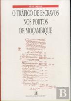 O Tráfico de Escravos nos Portos de Moçambique