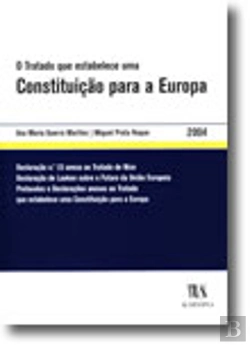 Bertrand.pt - O Tratado que Estabelece Uma Constituição para a Europa