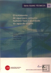 O tratamento de água para consumo humano face à qualidade da água de origem