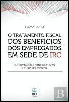 O Tratamento Fiscal dos Benefícios dos Empregados em Sede de IRC