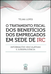 O Tratamento Fiscal dos Benefícios dos Empregados em Sede de IRC