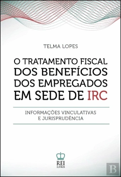 Bertrand.pt - O Tratamento Fiscal dos Benefícios dos Empregados em Sede de IRC