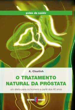 Bertrand.pt - O Tratamento Natural da Próstata