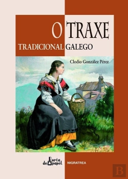 Bertrand.pt - O Traxe Tradicional Galego