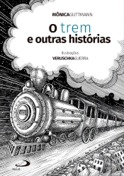 O Trem E Outras Histórias
