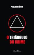 O Triângulo do Crime