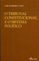 O Tribunal Constitucional e o Sistema Político