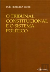 O Tribunal Constitucional e o Sistema Político
