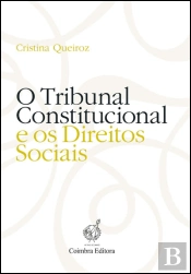 O Tribunal Constitucional e os Direitos Sociais