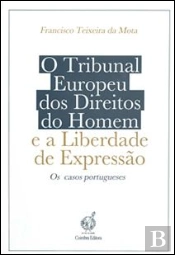 O Tribunal Europeu dos Direitos do Homem e a Liberdade de Expressão