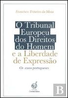 O Tribunal Europeu dos Direitos do Homem e a Liberdade de Expressão