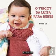 O Tricot da Luísa para Bebés