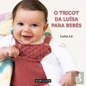 O Tricot da Luísa para Bebés