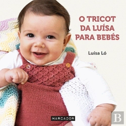 Bertrand.pt - O Tricot da Luísa para Bebés