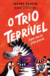 O Trio Terrível N.º 1