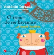 O Trono do Rei Escamiro…e Outra História