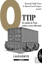 O Ttip: Un Cabalo De Troia Contra A Nosa Soberanía