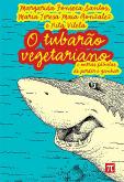 O Tubarão Vegetariano