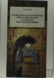 O Túmulo de D. João de Noronha e de Isabel de Sousa na Igreja de Santa Maria de Óbidos