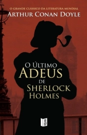 O Último Adeus de Sherlock Holmes