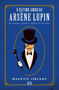 Bertrand.pt - O Último Amor de Arsène Lupin