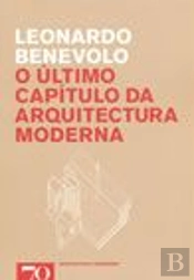 O Último Capítulo da Arquitectura Moderna