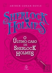 O Último Caso De Sherlock Holmes