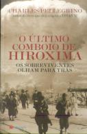 O Ultimo Comboio de Hiroxima