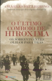 O Ultimo Comboio de Hiroxima