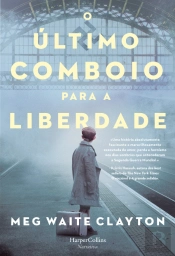 O Último Comboio para a Liberdade