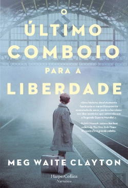 Bertrand.pt - O Último Comboio para a Liberdade
