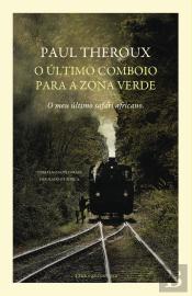 O Último Comboio para a Zona Verde