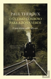 O Último Comboio para a Zona Verde