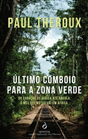 O Último Comboio para a Zona Verde