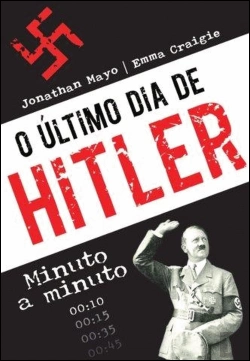 Bertrand.pt - O Último Dia de Hitler